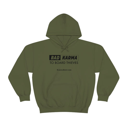 BAD KARMA TO BOARD THIEVES Unisex Heavy Blend™ Hooded Sweatshirt