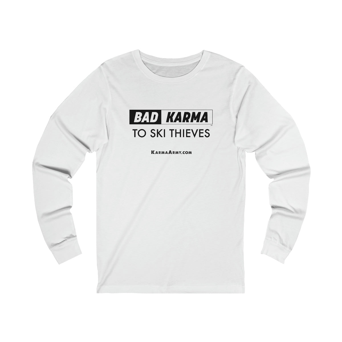 BAD KARMA To Ski Thieves Unisex Jersey Long Sleeve Tee