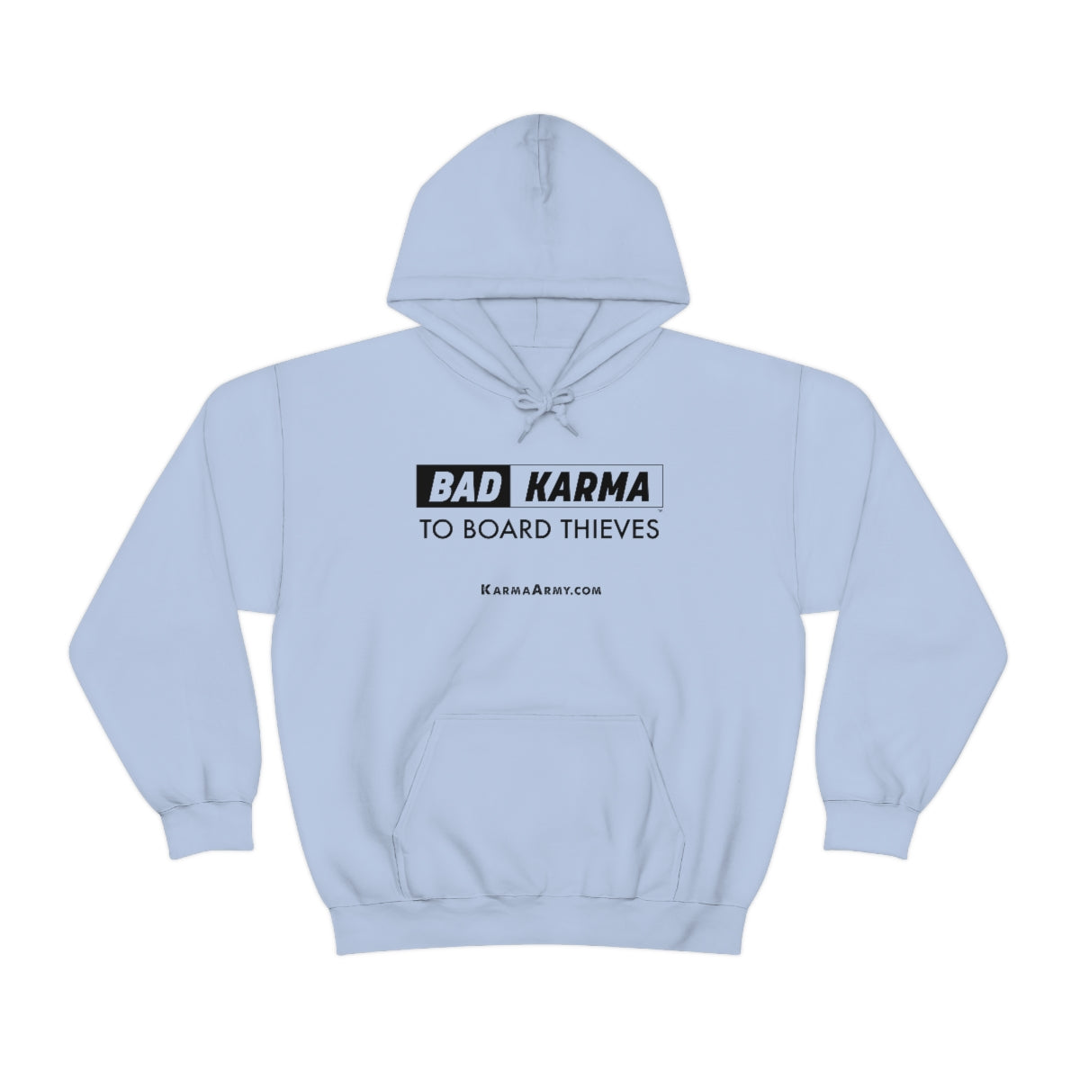 BAD KARMA TO BOARD THIEVES Unisex Heavy Blend™ Hooded Sweatshirt