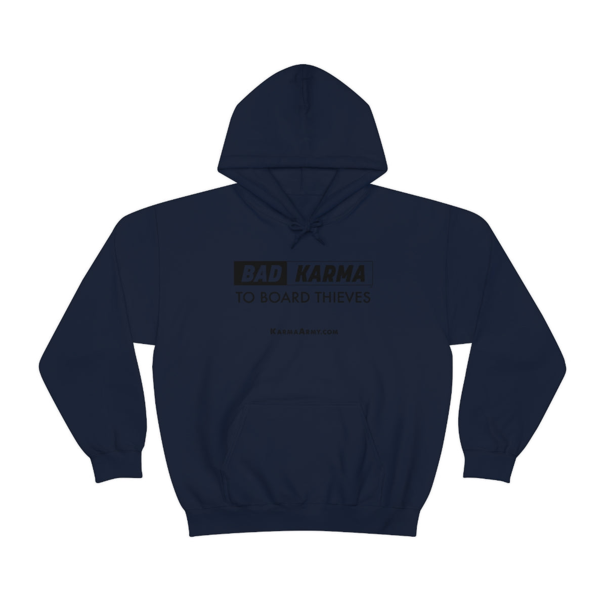 BAD KARMA TO BOARD THIEVES Unisex Heavy Blend™ Hooded Sweatshirt