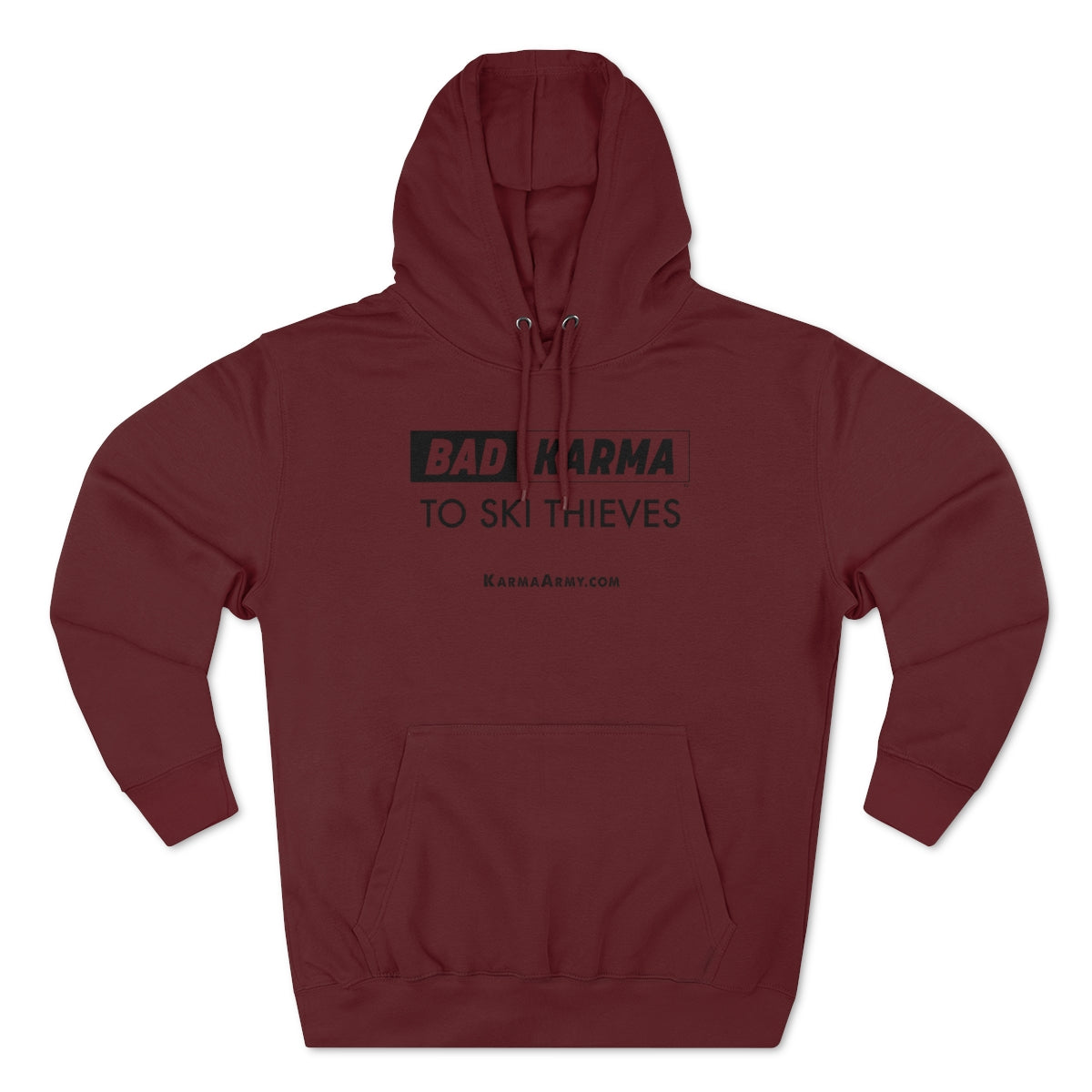 BAD KARMA To Ski Thieves Unisex Premium Pullover Hoodie