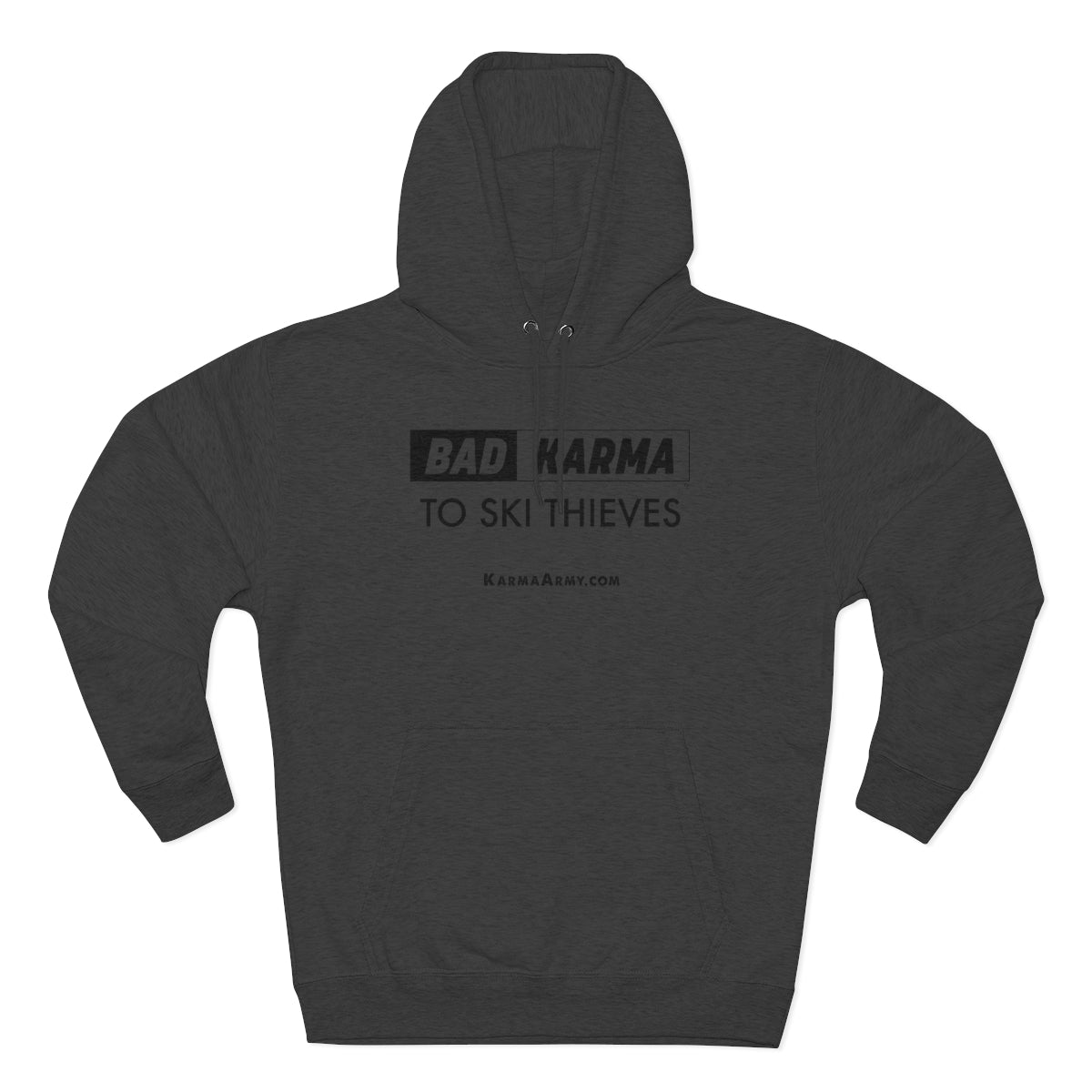BAD KARMA To Ski Thieves Unisex Premium Pullover Hoodie